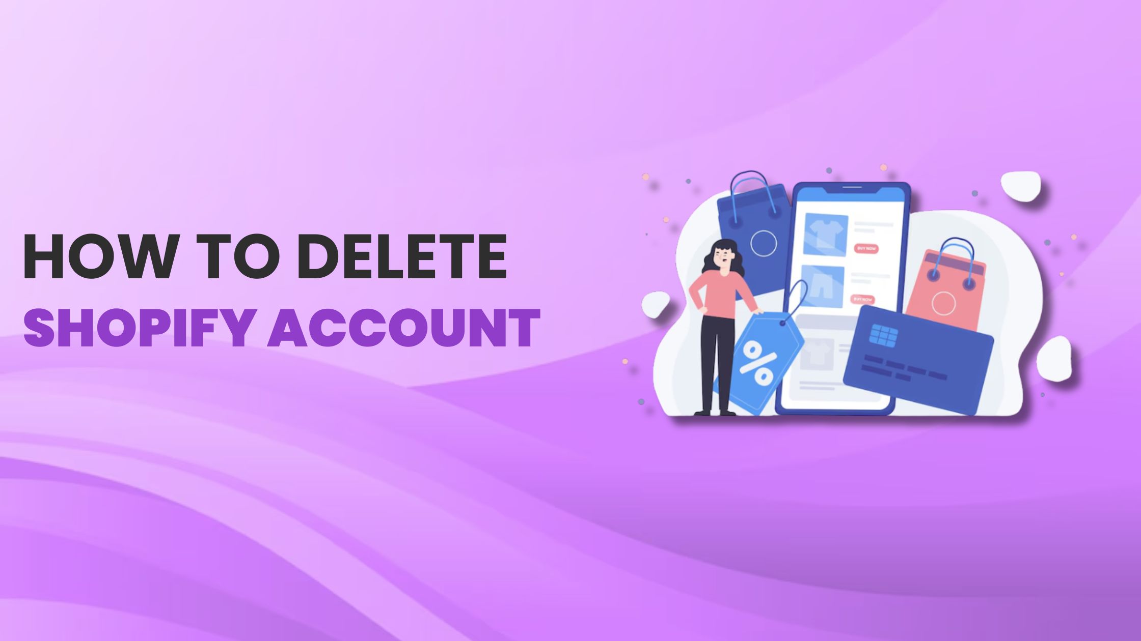 How to Delete Shopify Account